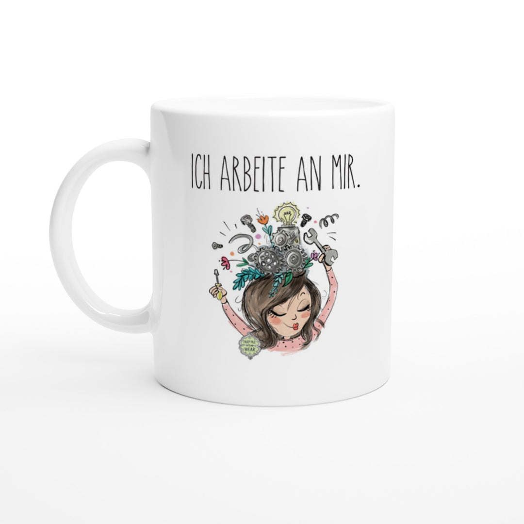 Ich arbeite an mir Tasse