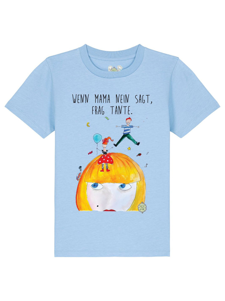 Wenn Mama nein sagt, frag Tante  - 100% Bio, Kinder T-Shirt