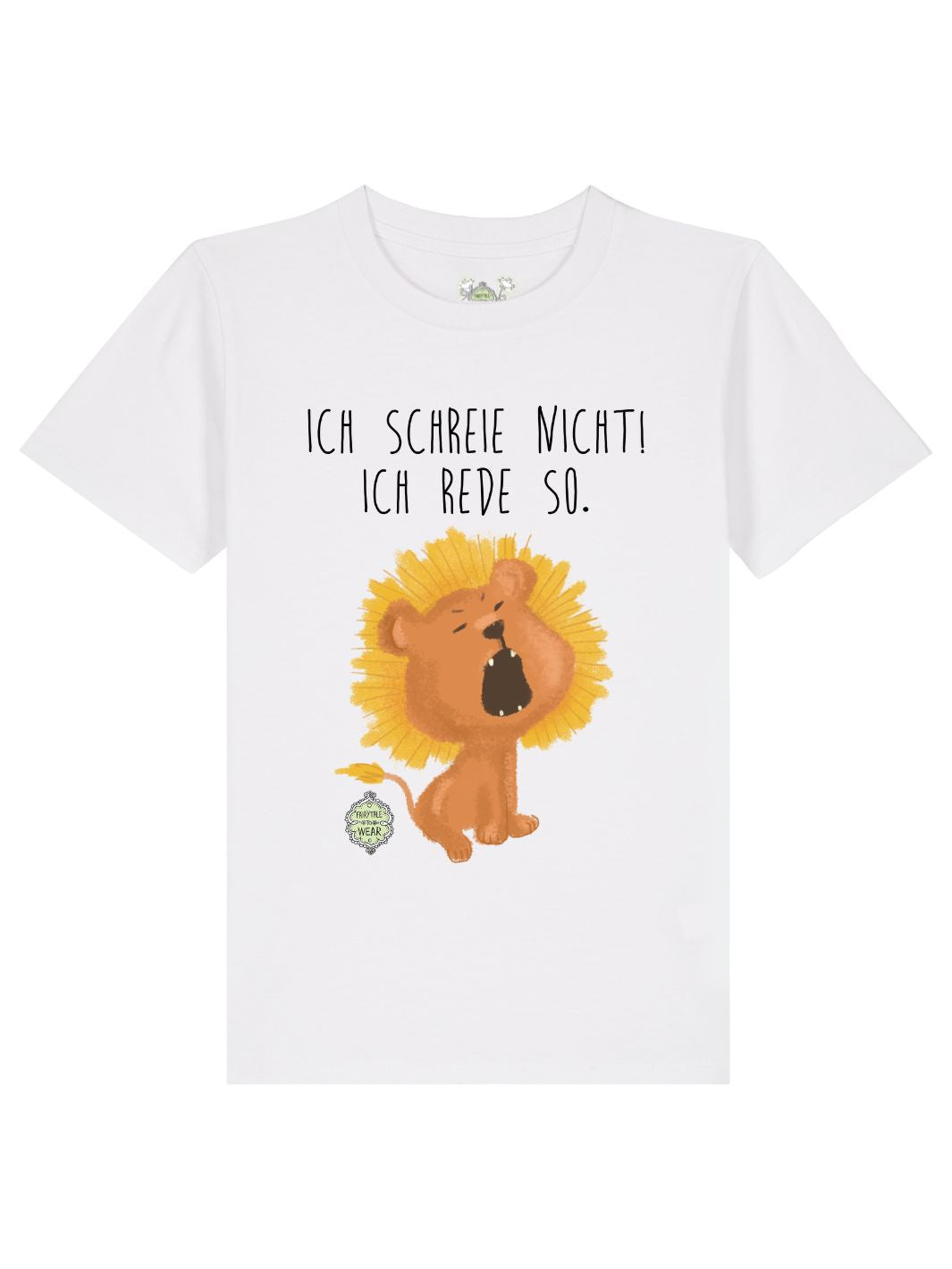 Ich schreie nicht, ich rede so  - 100% Bio, Kinder T-Shirt