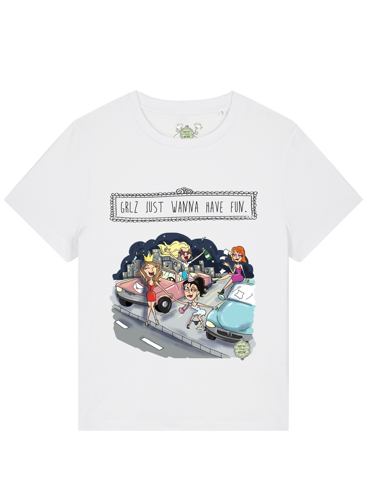 Grlz just wanna have fun - 100% Bio, Premium T-Shirt