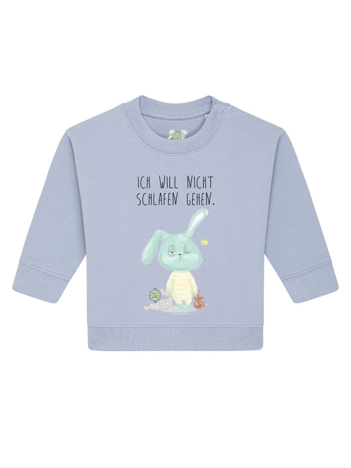 Ich will nicht schlafen gehen  - Baby Organic Sweatshirt