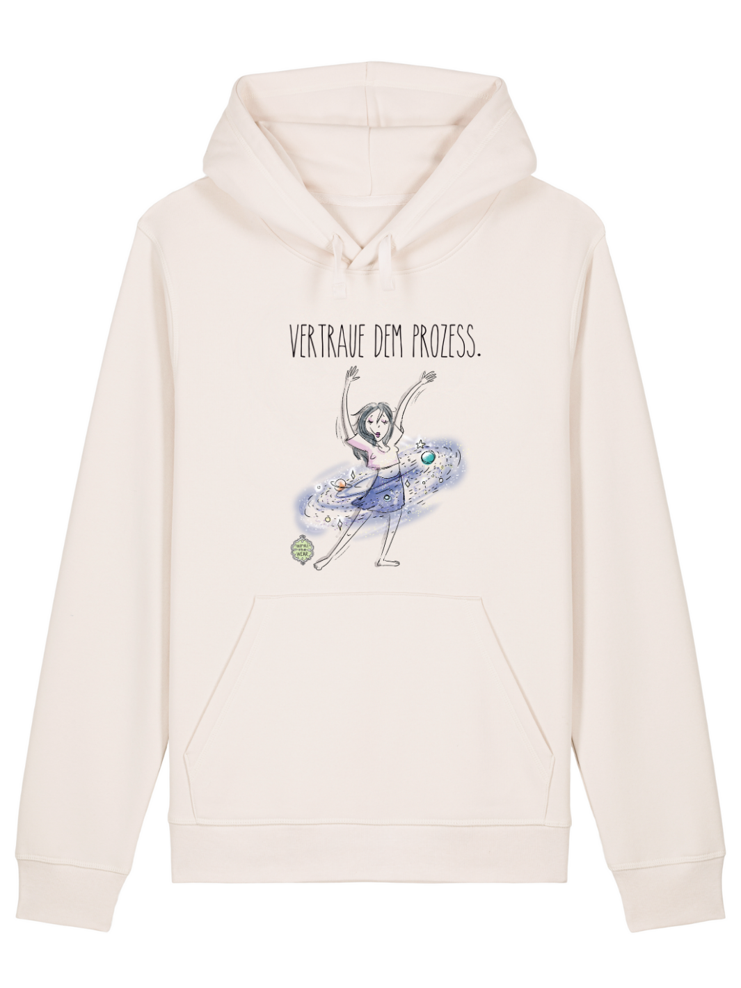 VERTRAUE DEM PROZESS  - Bio Unisex Hoodie