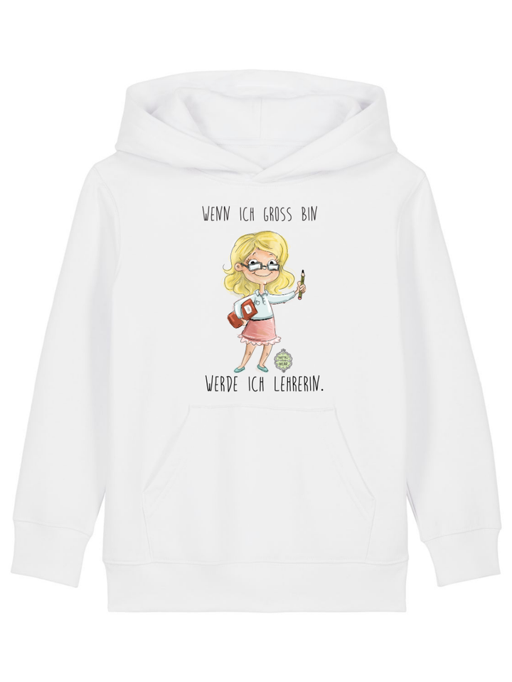 Wenn ich groß bin, werde ich Lehrerin - Kinder Organic Hoodie