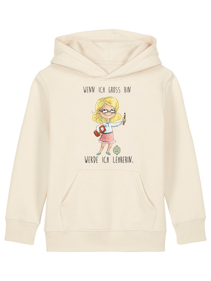 Wenn ich groß bin, werde ich Lehrerin - Kinder Organic Hoodie