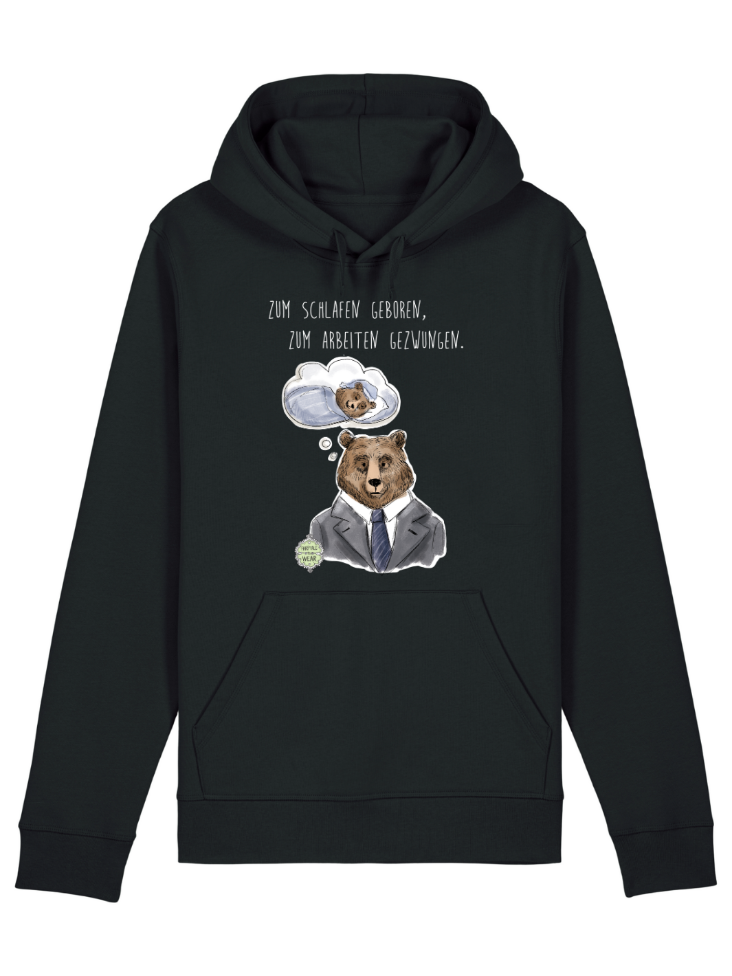 Zum Schlafen geboren, zum Arbeiten gezwungen  - Premium Organic Hoodie