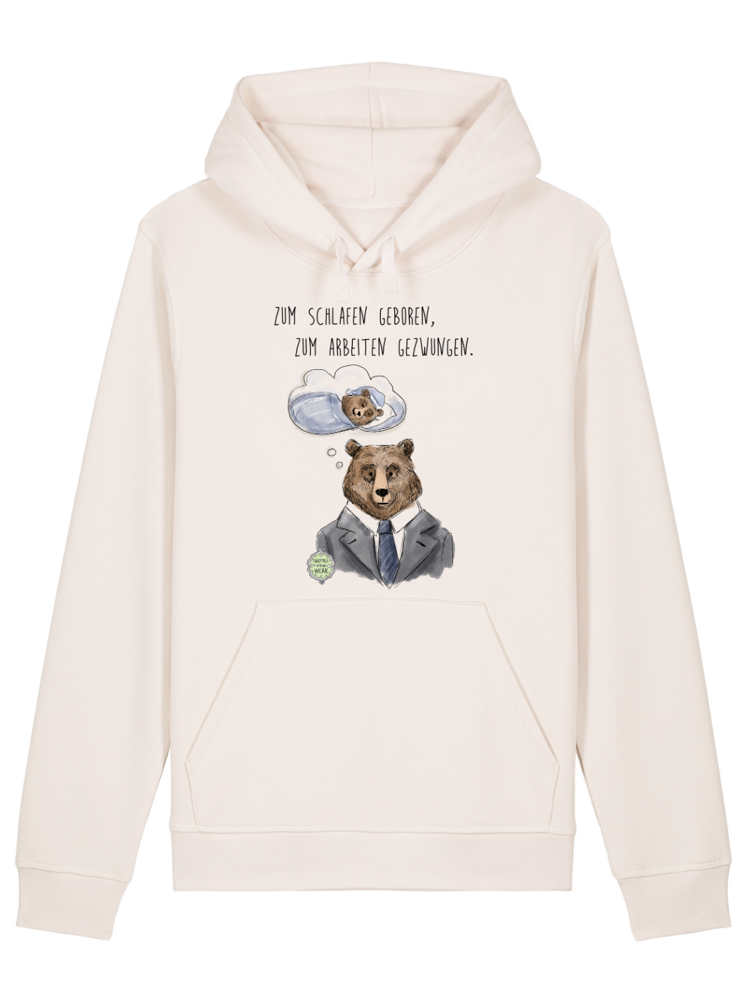 Zum Schlafen geboren, zum Arbeiten gezwungen  - Premium Organic Hoodie