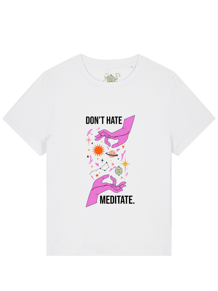 Don´t hate meditate  - 100% Bio Premium T-Shirt
