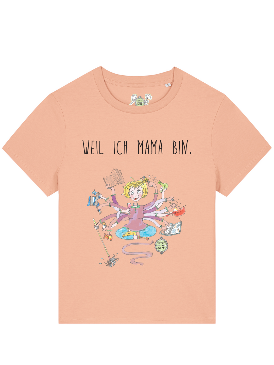 WEIL ICH MAMA BIN - 100% Bio, Premium T-Shirt