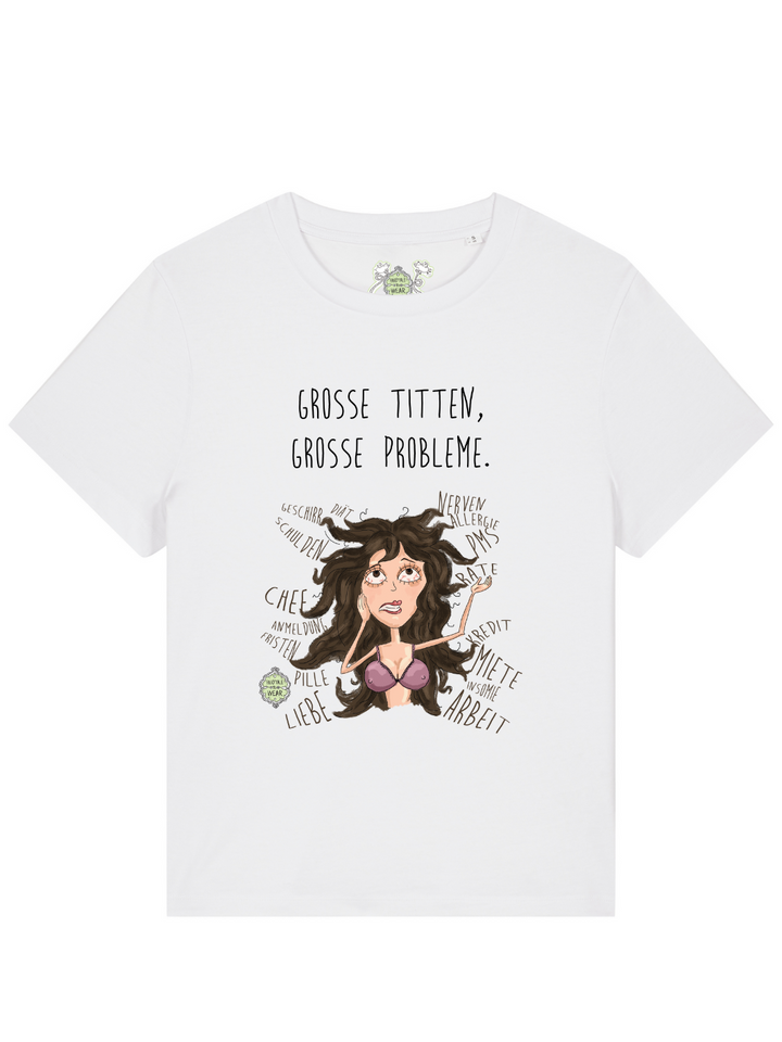 GROSSE TITTEN, GROSSE PROBLEME - 100% BIO, PREMIUM T-SHIRT