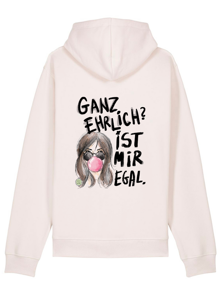 GANZ EHRLICH? IST MIR EGAL (RÜCKENPRINT) - BIO UNISEX HOODIE