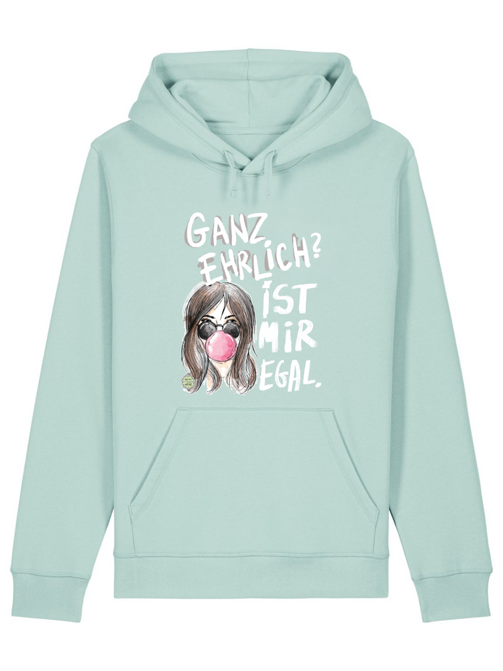 GANZ EHRLICH? IST MIR EGAL - BIO UNISEX HOODIE