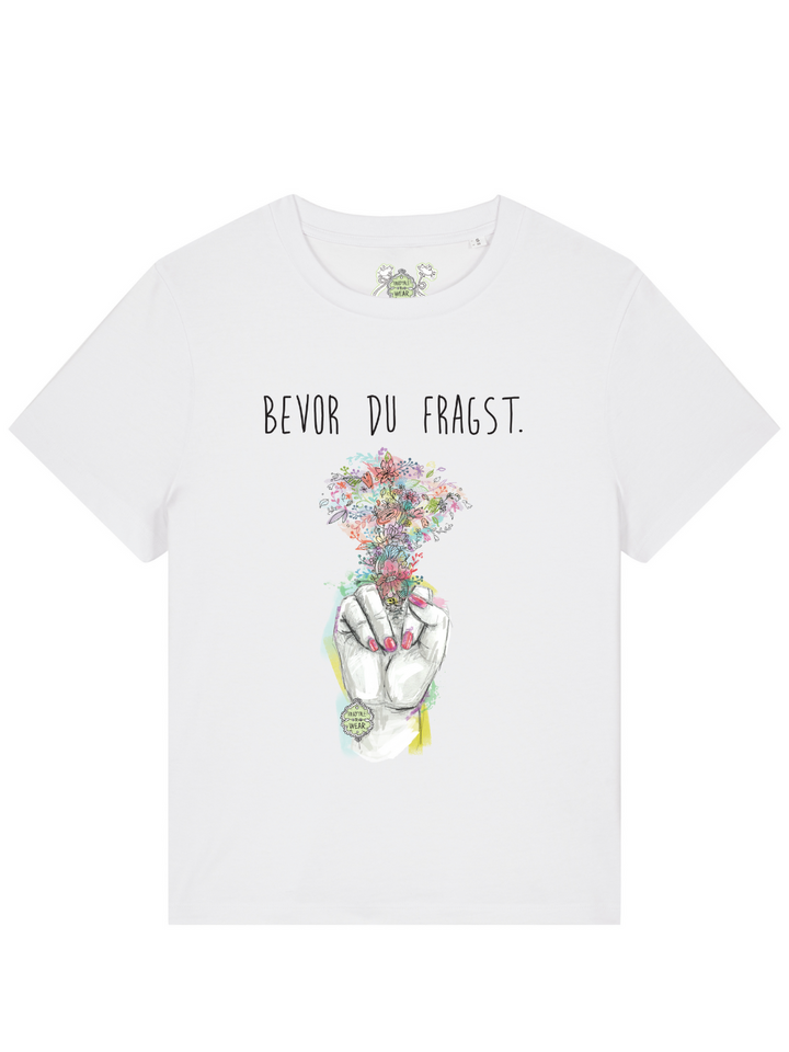 BEVOR DU FRAGST  - 100% Bio, Premium T-Shirt