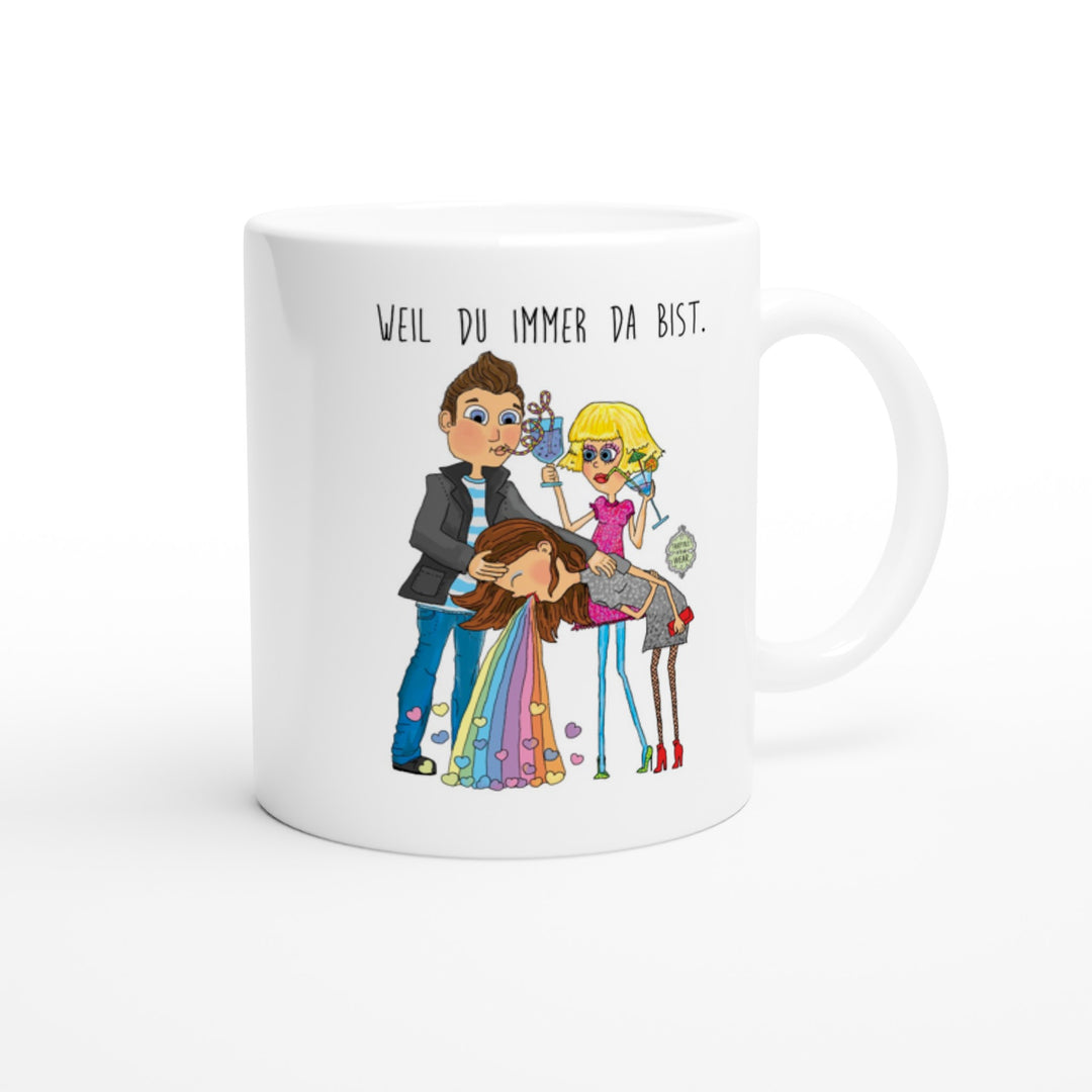 Weil du immer da bist (bester Freund) Tasse