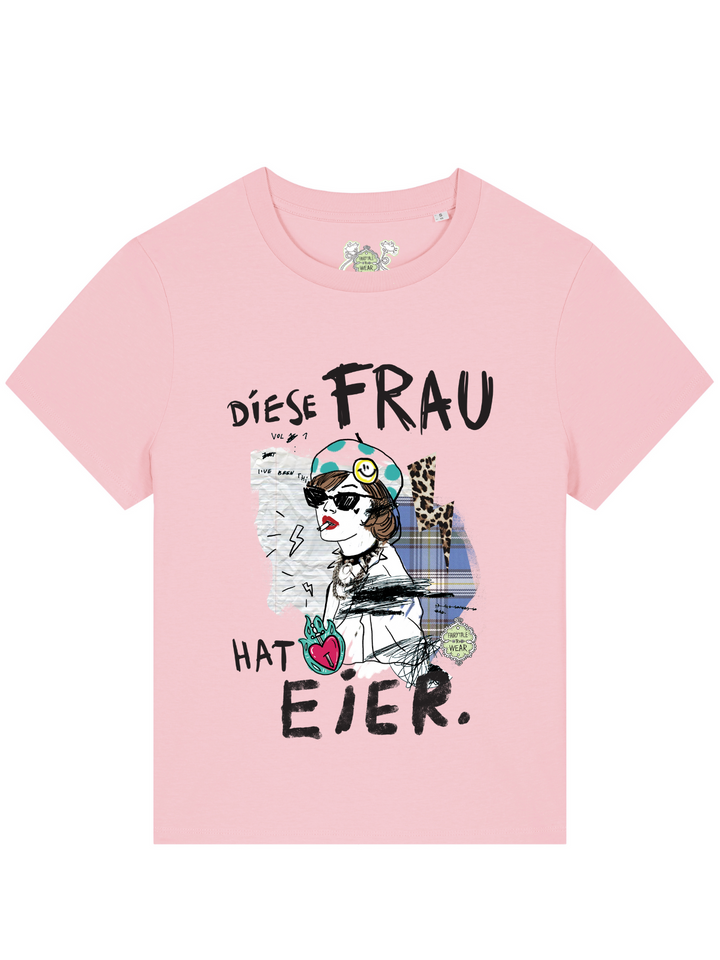 DIESE FRAU HAT EIER - 100% Bio, Premium T-Shirt