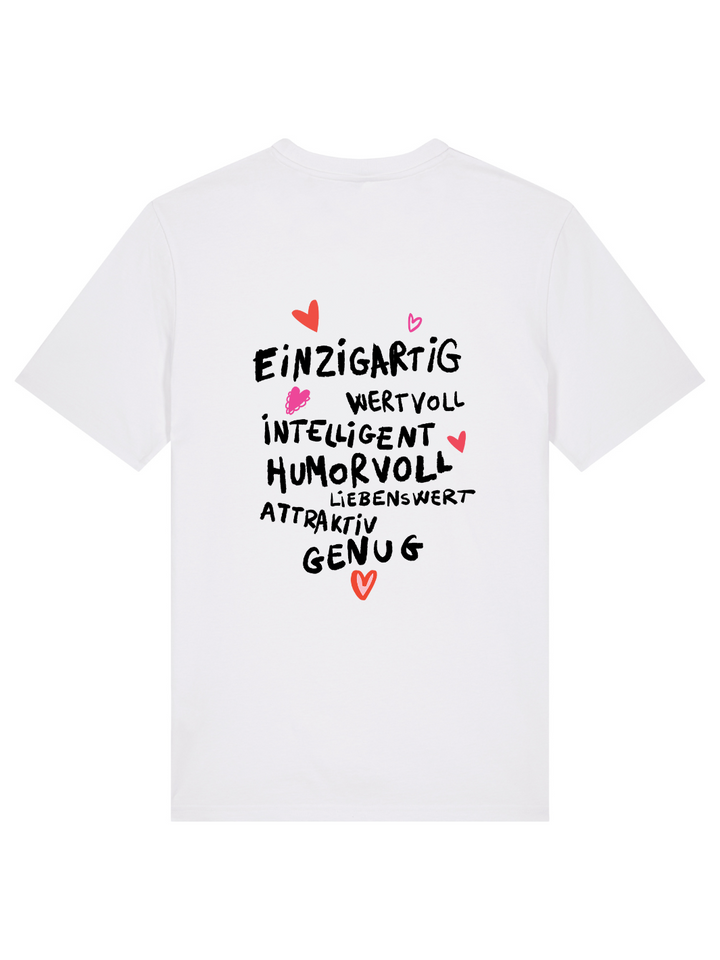 Ich bin .. - Premium Organic T-Shirt (Unisex Schnitt) beidseitig bedruckt